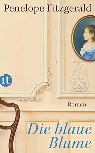 Die blaue Blume: Roman (insel taschenbuch) von Insel Verlag GmbH