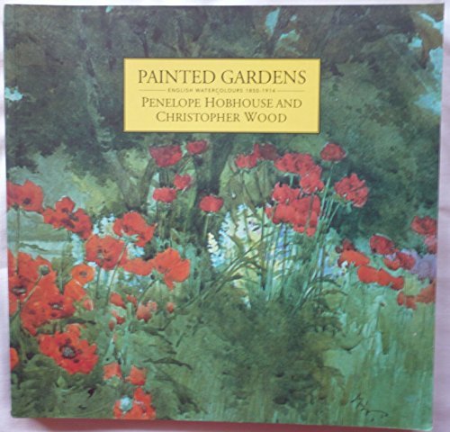 Painted Gardens: English Watercolours, 1850-1914 von Pavilion Books