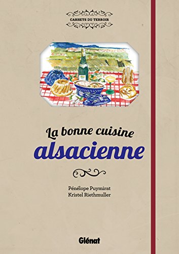 La bonne cuisine alsacienne
