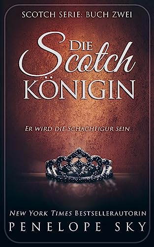 Die Scotch-Konigin von CREATESPACE