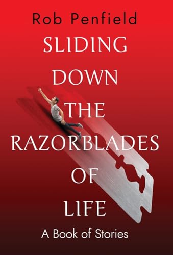 Sliding Down The Razor Blades of Life von Atmosphere Press
