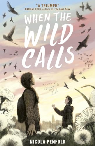 When the Wild Calls (Where the World Turns Wild) von Little Tiger