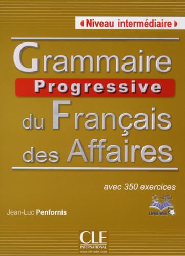 Grammaire progressive du francais des affaires: Livre + CD-audio von Cle
