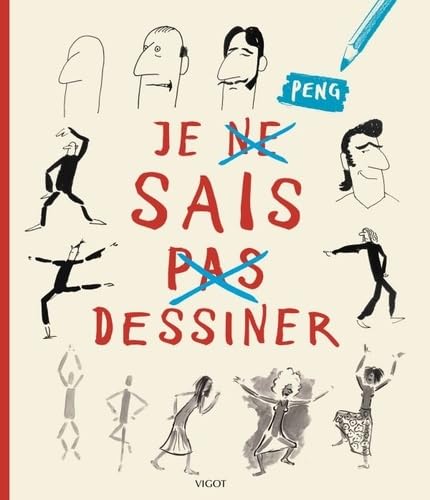 Je (ne) sais (pas) dessiner von VIGOT