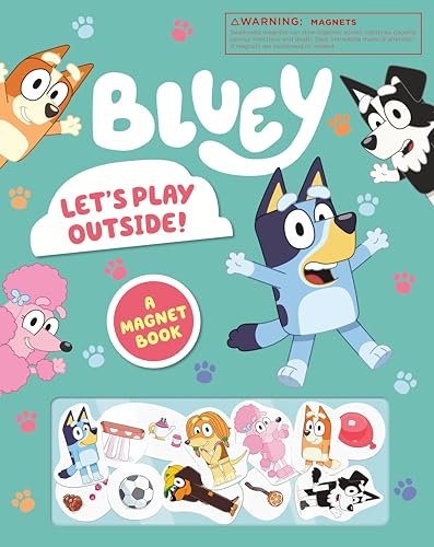 Let's Play Outside: A Magnet Book (Bluey)