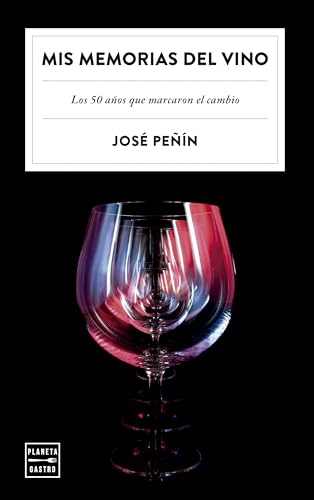 Mis memorias del vino (Vinos) von Planeta Gastro