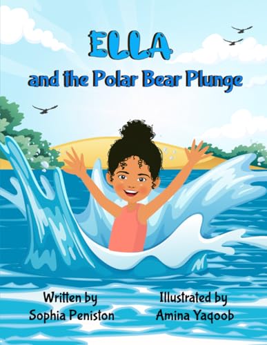 Ella and The Polar Bear Plunge: A Heartwarming Tale of Family, Bravery, and Magical Mornings by the Sea von Learn All Day