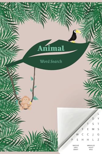 Animal Word Search: Discover Fascinating Creatures | Each Puzzle Features a Unique Animal and Fun Facts to Boost Your Animal Knowledge von Independently published