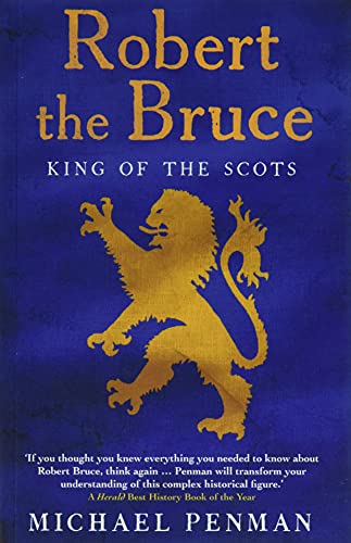Robert the Bruce: King of the Scots von Yale University Press