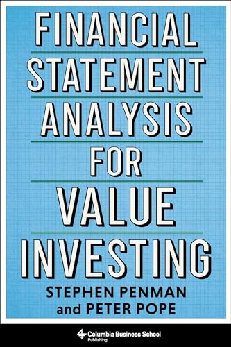 Financial Statement Analysis for Value Investing (Heilbrunn Center for Graham & Dodd Investing) von Columbia Univers. Press