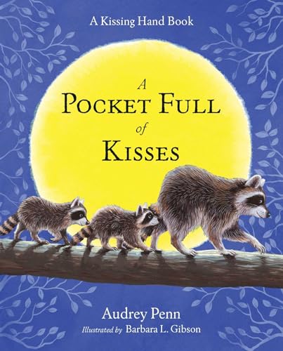 Pocket Full of Kisses (The Kissing Hand Series)