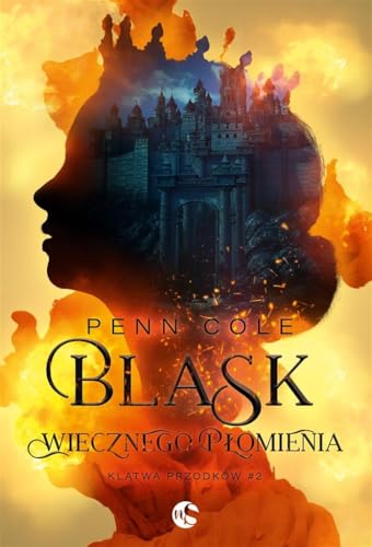 Klątwa Przodków (2) (Klątwa Przodków Tom 2 Blask Wiecznego Płomienia, Band 2) von Nowe Strony