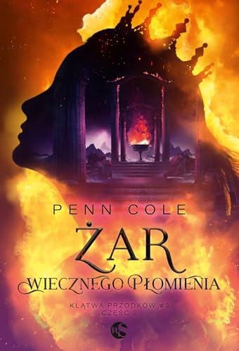 Klątwa Przodków #3 (3) (Klątwa Przodków Tom 3 Część 2 Żar Wiecznego Płomienia, Band 3) von Nowe Strony