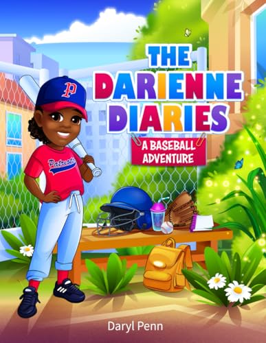 The Darienne Diaries: A Baseball Adventure von Staten House