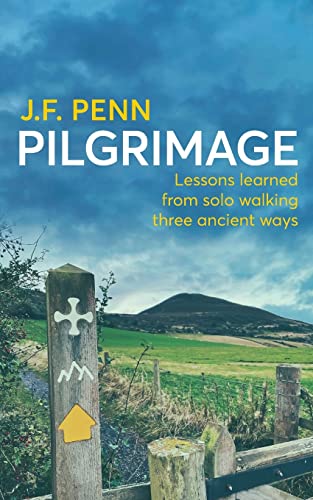 Pilgrimage: Lessons Learned from Solo Walking Three Ancient Ways von Curl Up Press