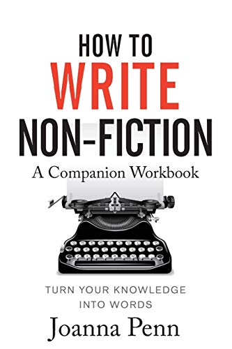 How to Write Non-Fiction Companion Workbook How to Write Non-Fiction Companion Workbook
