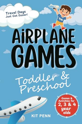 Airplane Games: Toddler & Preschool | Games & Activities for 2, 3 and 4 year olds | Travel Days just got Easier! von Fox & Fern Publishing