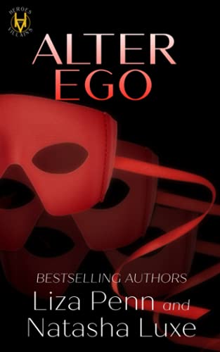 Alter Ego: A Paranormal Organized Crime Romance (Heroes and Villains, Band 2)