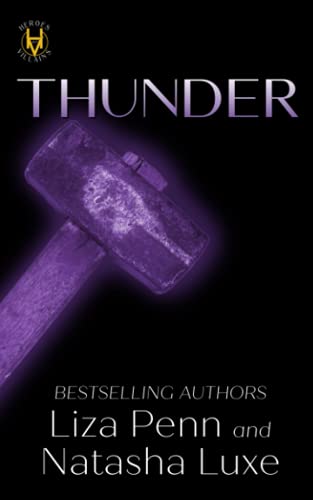 Thunder: A Paranormal Organized Crime Romance (Heroes and Villains, Band 5)