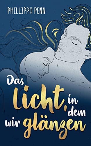Das Licht, in dem wir glänzen von Books on Demand