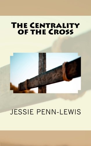 The Centrality of the Cross