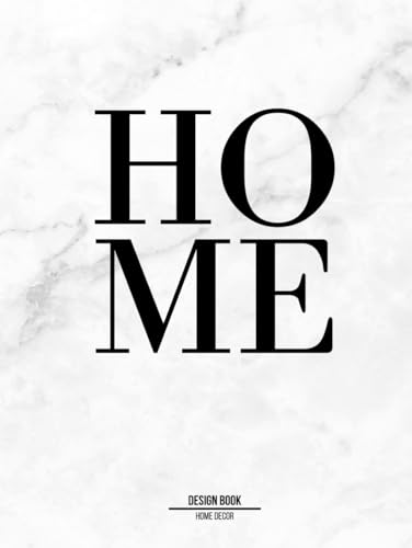 Home: Design Inspirations for Every Space in Your House. Decorative Coffee Table or Bookshelf Book with 352 Black and White Images of Furniture and Design Elements.