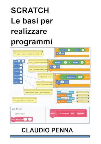 Scratch. Le basi per realizzare programmi von Youcanprint