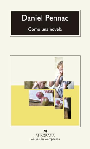 Como una novela (Compactos) von Editorial Anagrama