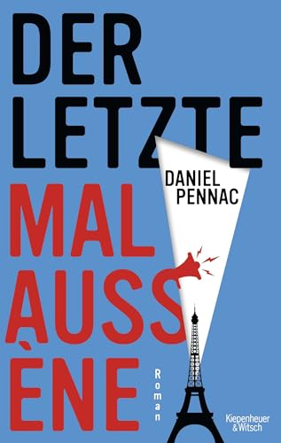 Der letzte Malaussène: Roman Der letzte Malaussène: Roman