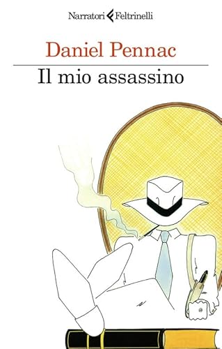 Il mio assassino (I narratori) von Feltrinelli