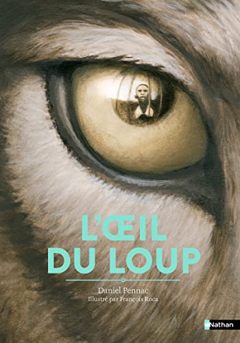 L'Oeil du loup L'Oeil du loup von NATHAN