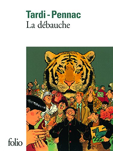 La débauche: Abwärts, französische Ausgabe La débauche: Abwärts, französische Ausgabe von Folio