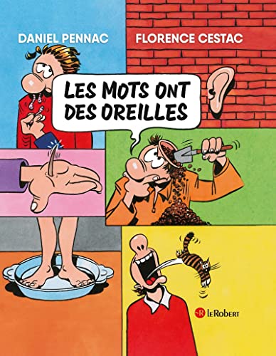 Les mots ont des oreilles Les mots ont des oreilles
