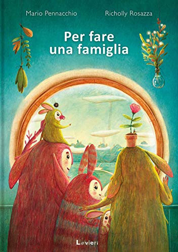Per fare una famiglia. Ediz. a colori von ALTRE PICCOLE PESTI