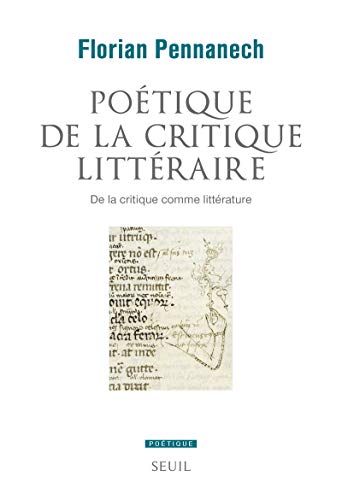 Poétique de la critique littéraire: De la critique comme littérature