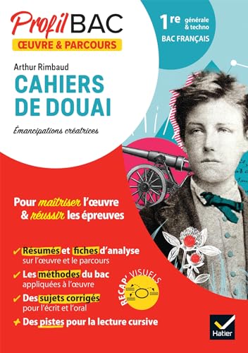 Profil - Rimbaud, Cahiers de Douai (Bac de français 2025): analyse de l'oeuvre et du parcours au programme (1re générale et technologique) von HATIER