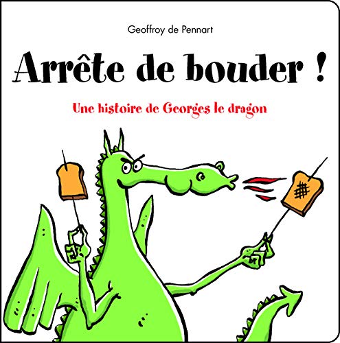 Arrête de bouder ! Arrête de bouder !