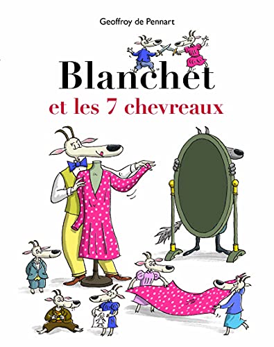 Blanchet et les 7 chevreaux von EDL