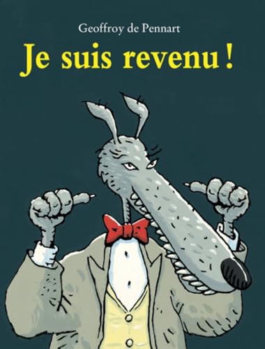 Je suis revenu!