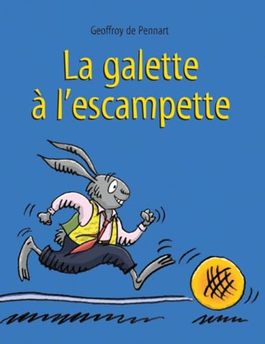 La galette a l'escampette