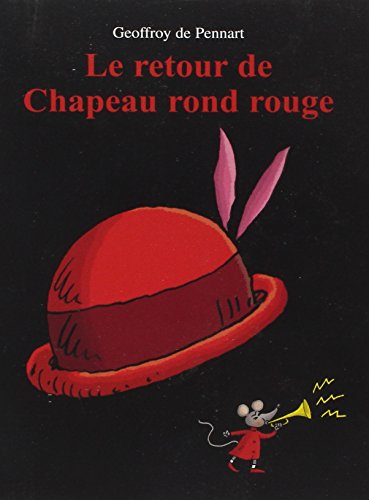 Le retour de Chapeau Rond Rouge von TASCHEN