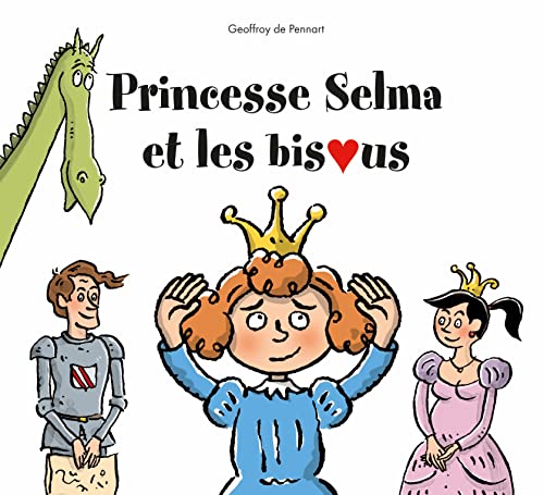 Princesse Selma et les bisous von KALEIDOSCOPE