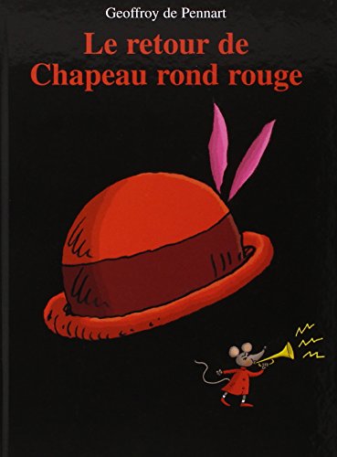 Retour de chapeau rond rouge (Le) von KALEIDOSCOPE