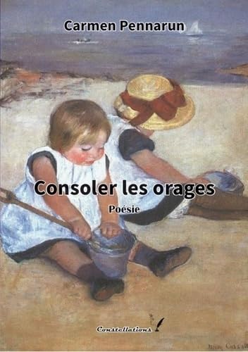 Consoler les orages von CONSTELLATIONS