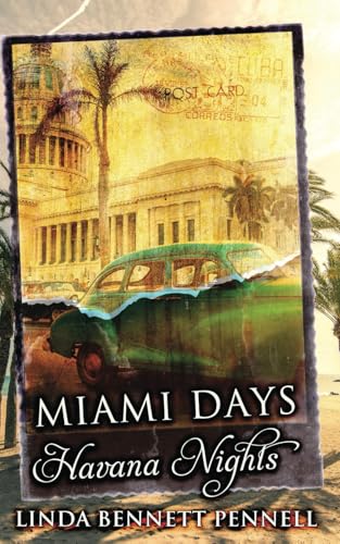 Miami Days Havana Nights