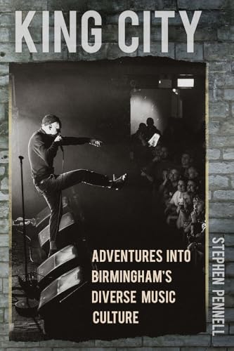 King City: Adventures into Birmingham's Diverse Music Culture von The History Press Ltd