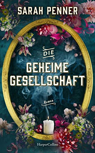 Die geheime Gesellschaft: Roman | Von der New York Times Bestsellerautorin von »Die versteckte Apotheke« | Für Fans von Emilia Hart »Die Unbändigen« | Hexen und Spiritualität im viktorianischen London Die geheime Gesellschaft: Roman | Von der New York Times Bestsellerautorin von »Die versteckte Apotheke« | Für Fans von Emilia Hart »Die Unbändigen« | Hexen und Spiritualität im viktorianischen London