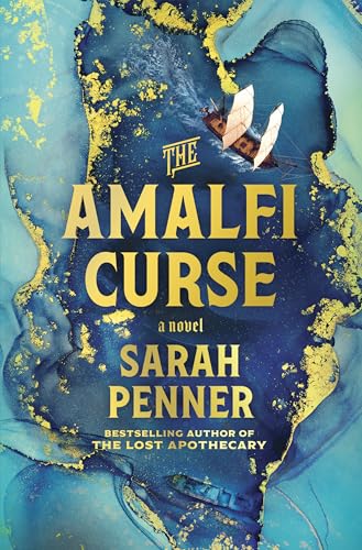 The Amalfi Curse: A Bewitching Tale of Sunken Treasure, Forbidden Love, and Ancient Magic on the Amalfi Coast von Park Row