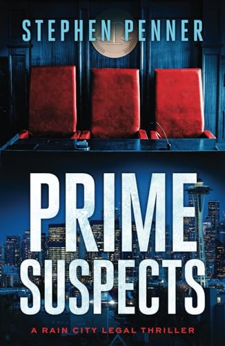 Prime Suspects (A Rain City Legal Thriller, Band 5) von Inkubator Books