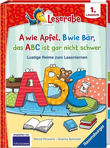A wie Apfel, B wie Bär, das ABC ist gar nicht schwer - Lustige Reime zum Lesenlernen - Erstlesebuch - Kinderbuch ab 6 Jahren - Lesen lernen 1. Klasse ... Mädchen (Leserabe 1. Klasse) (Sonderausgaben)